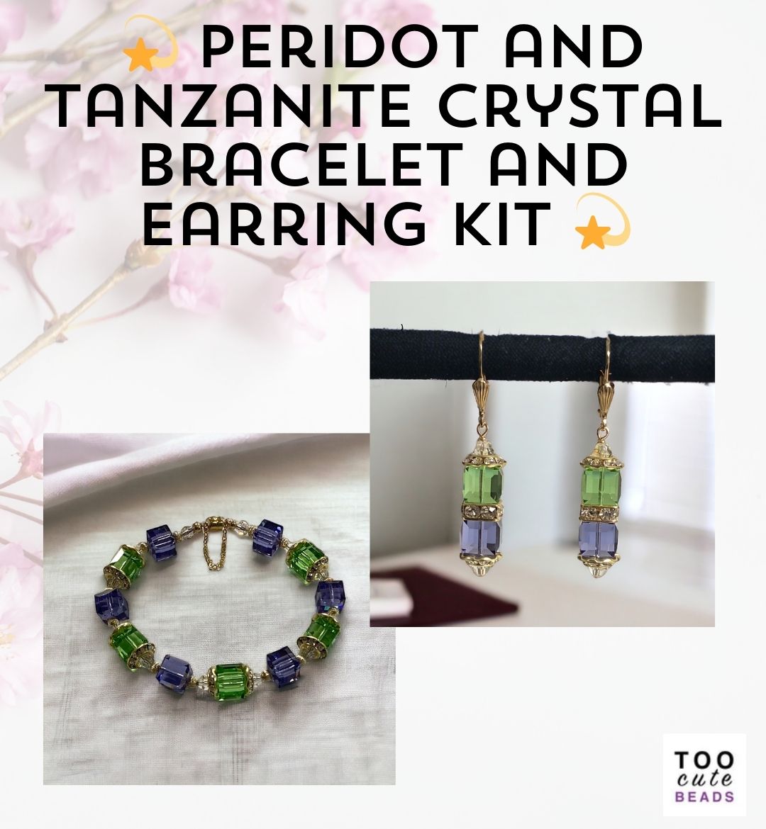 💫 Peridot and Tanzanite Crystal Bracelet and Earring Kit 💫 – Too