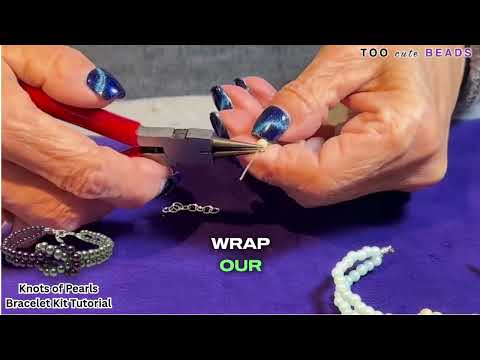 Knots of Pearls Bracelet Kit